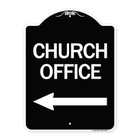 Signmission Designer Series Church Office, Black & White Heavy-Gauge Aluminum Sign, 24" x 18", BW-1824-24274 A-DES-BW-1824-24274